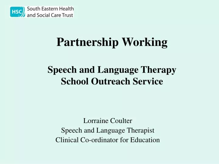 partnership working speech and language therapy school outreach service