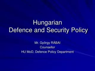 Hungarian Defence and Security Policy