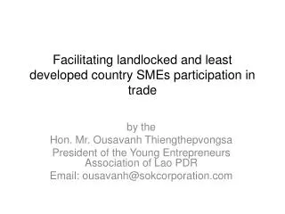 Facilitating landlocked and least developed country SMEs participation in trade