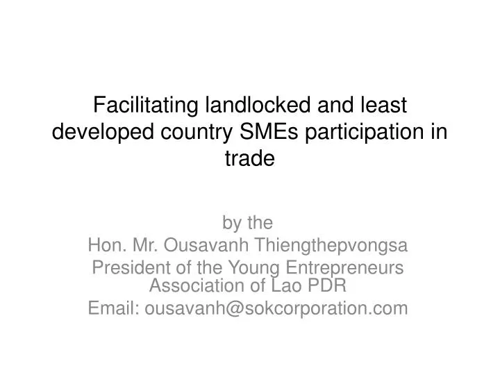 facilitating landlocked and least developed country smes participation in trade