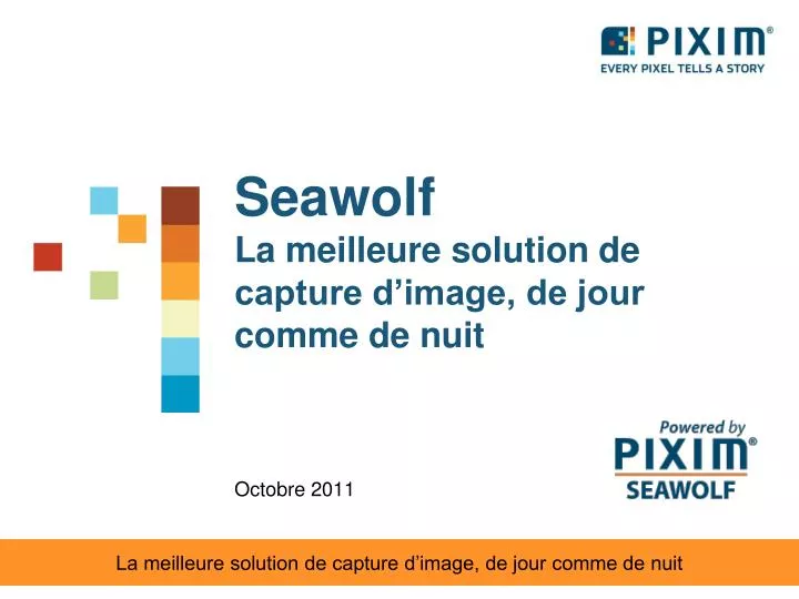 seawolf la meilleure solution de capture d image de jour comme de nuit