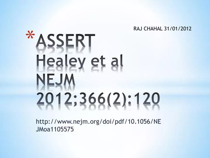 assert healey et al nejm 2012 366 2 120