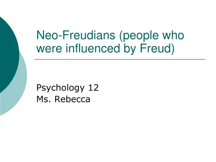 neo freudians people who were influenced by freud