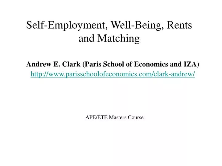 self employment well being rents and matching