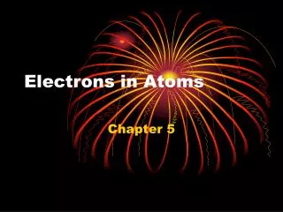 Electrons in Atoms