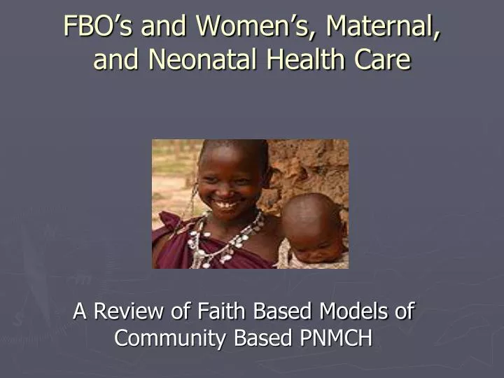 fbo s and women s maternal and neonatal health care