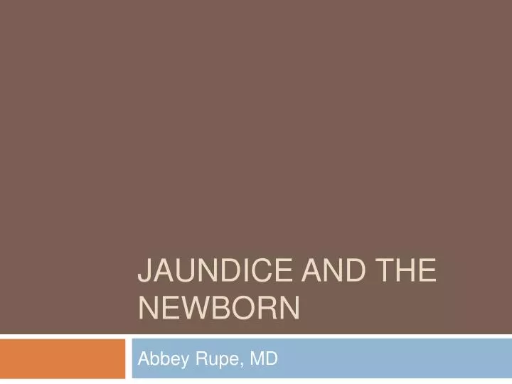 jaundice and the newborn