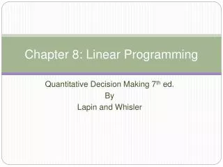 Chapter 8: Linear Programming