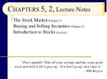 C HAPTERS 5, 2, L ecture N otes - slide 1