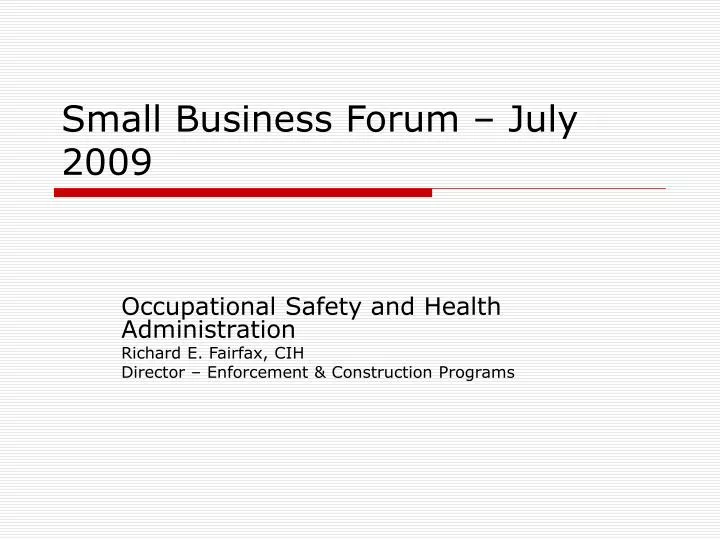small business forum july 2009