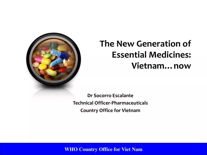 the new generation of essential medicines vietnam now