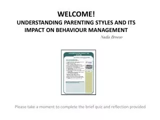 Welcome! Understanding parenting styles and its impact on behaviour management