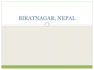 BIRATNAGAR, NEPAL