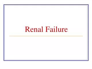 Renal Failure