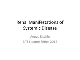 Renal Manifestations of Systemic Disease