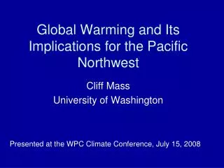 Global Warming and Its Implications for the Pacific Northwest