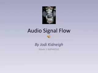 Audio Signal Flow