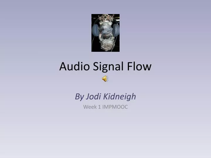 audio signal flow