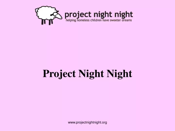 project night night