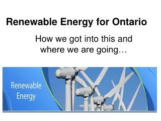 Renewable Energy for Ontario