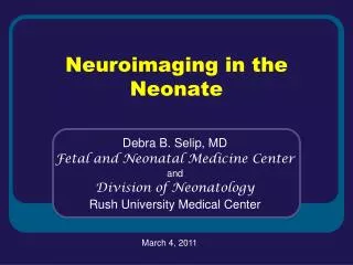 Neuroimaging in the Neonate