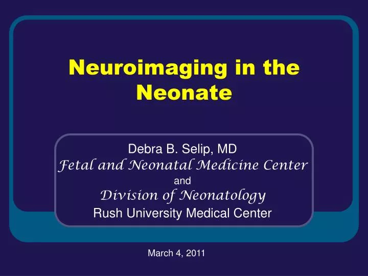 neuroimaging in the neonate