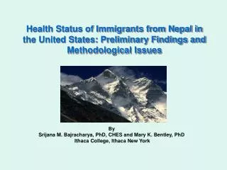 Health Status of Immigrants from Nepal in the United States: Preliminary Findings and Methodological Issues