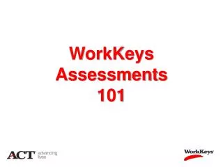 WorkKeys Assessments 101