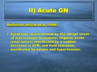 II) Acute GN