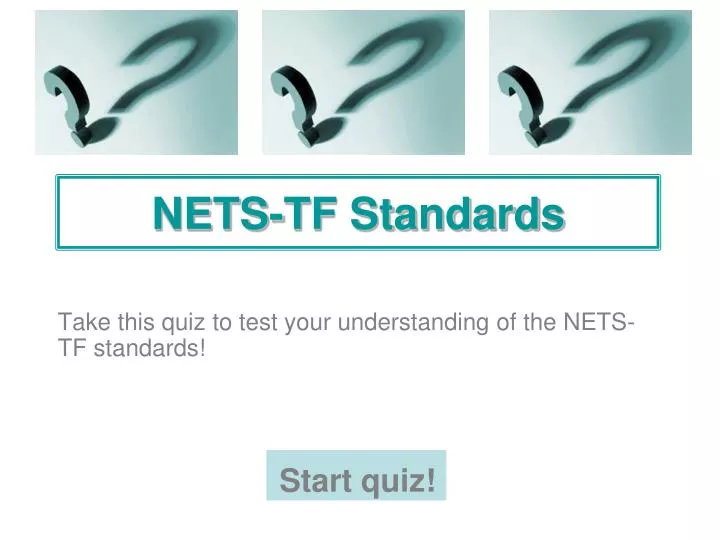 nets tf standards