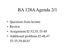 BA 128A Agenda 2/1