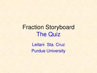 Fraction Storyboard The Quiz