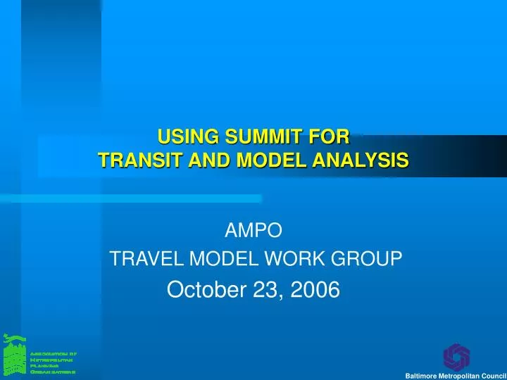 ampo travel model work group october 23 2006