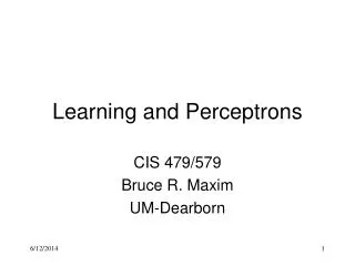 Learning and Perceptrons