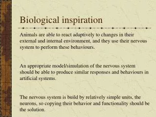 Biological inspiration