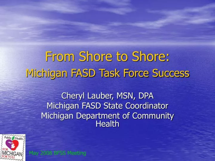 from shore to shore michigan fasd task force success