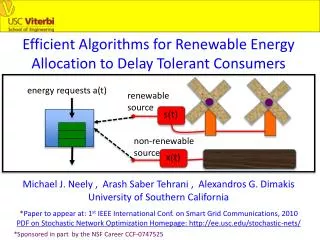 Efficient Algorithms for Renewable Energy Allocation to Delay Tolerant Consumers