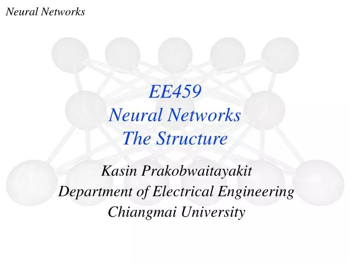 ee459 neural networks the structure