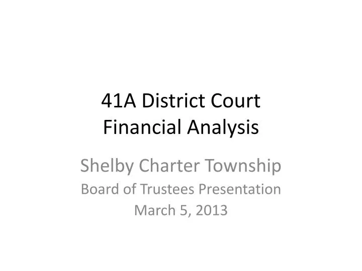 41a district court financial analysis