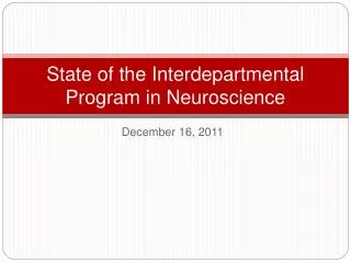 State of the Interdepartmental Program in Neuroscience