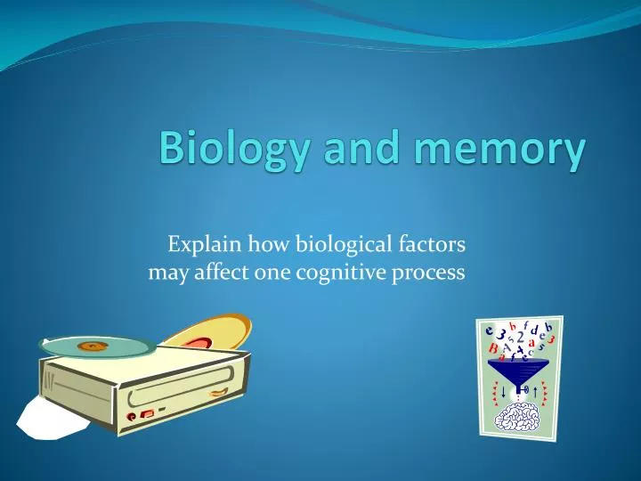 biology and memory