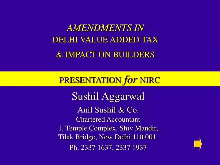 amendments in delhi value added tax impact on builders