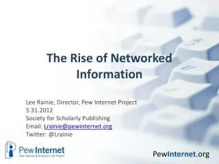 The Rise of Networked Information