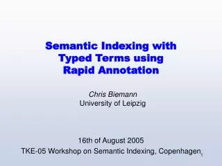 Semantic Indexing with Typed Terms using Rapid Annotation