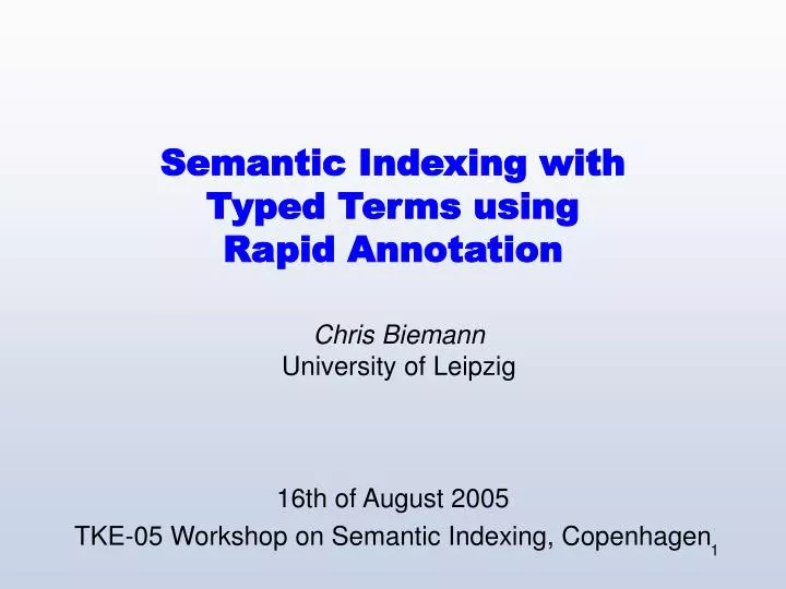 semantic indexing with typed terms using rapid annotation