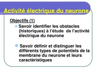 activit lectrique du neurone