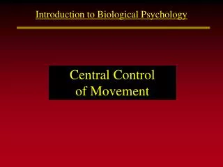 Introduction to Biological Psychology