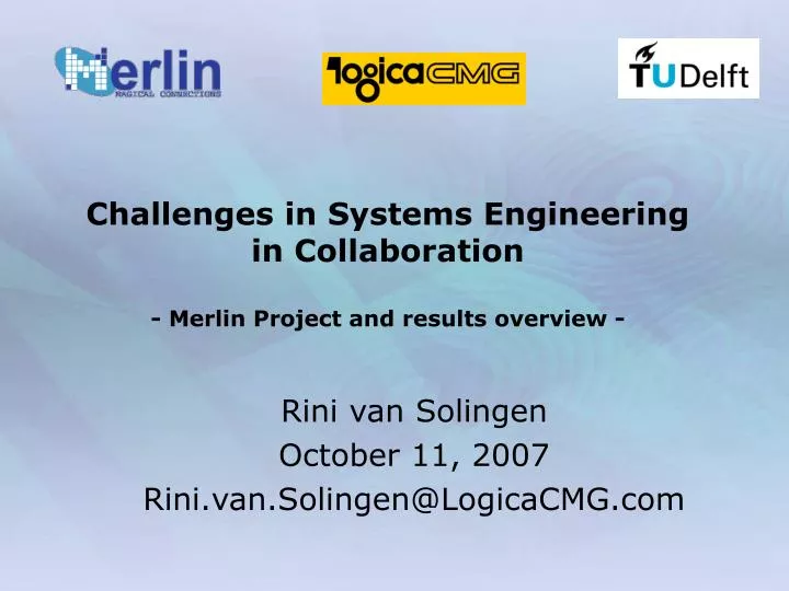challenges in systems engineering in collaboration merlin project and results overview