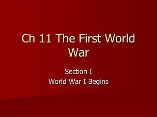 Ch 11 The First World War