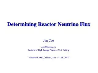 Determining Reactor Neutrino Flux